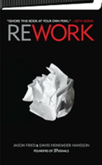 Sortie de Rework : le livre qui torpille le monde de l'entreprise