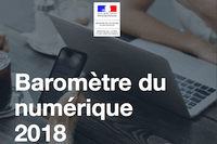 Baromètre du numérique en 2018 : l'évolution des usages en France