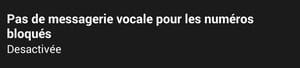 Comment bloquer le numéro et appel indésirable ou inconnu