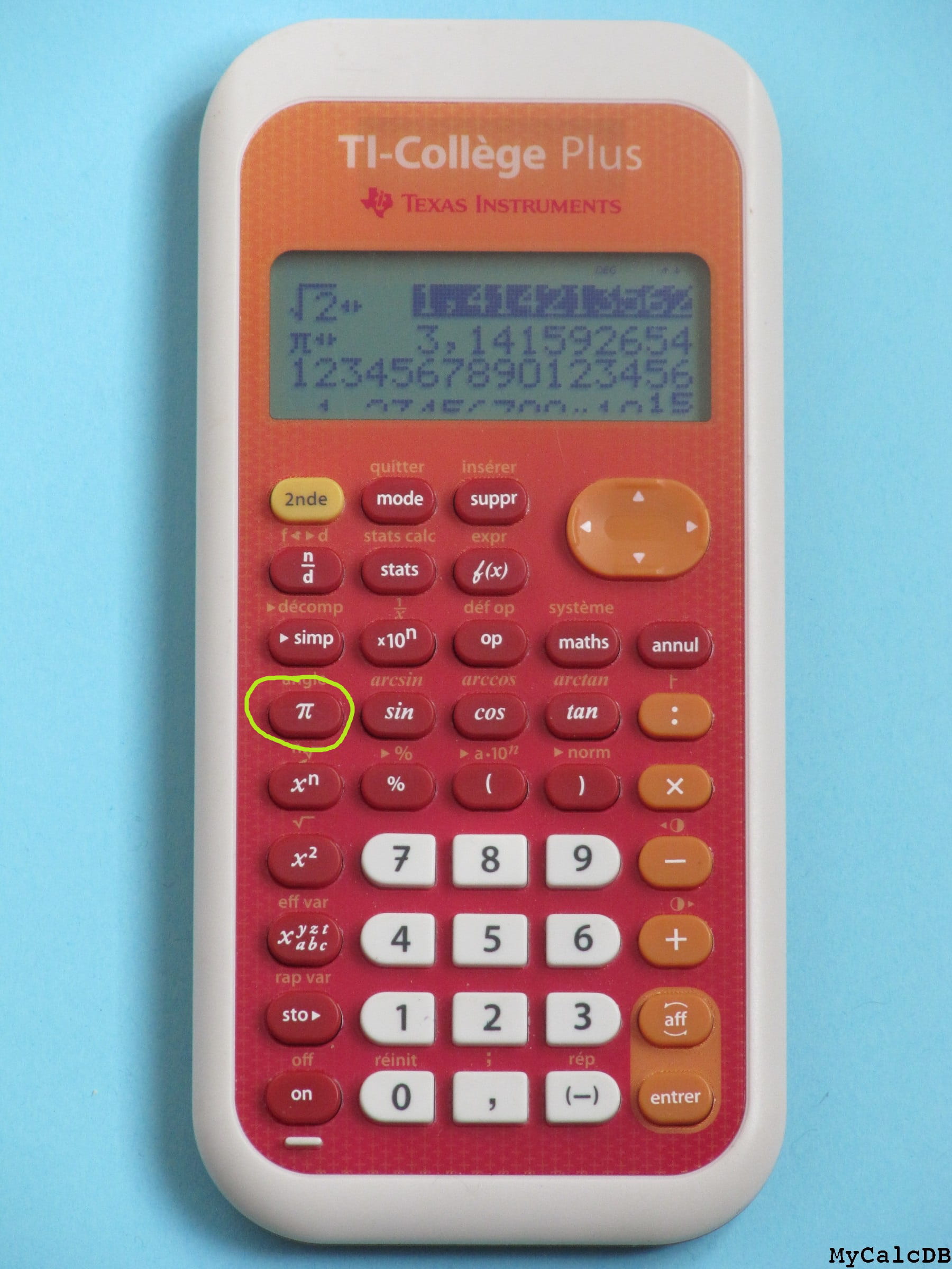 J ai une calculatrice TI-Collège Plus (Texas Instruments)