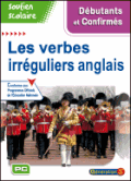 Télécharger Les verbes irréguliers anglais (Collège)